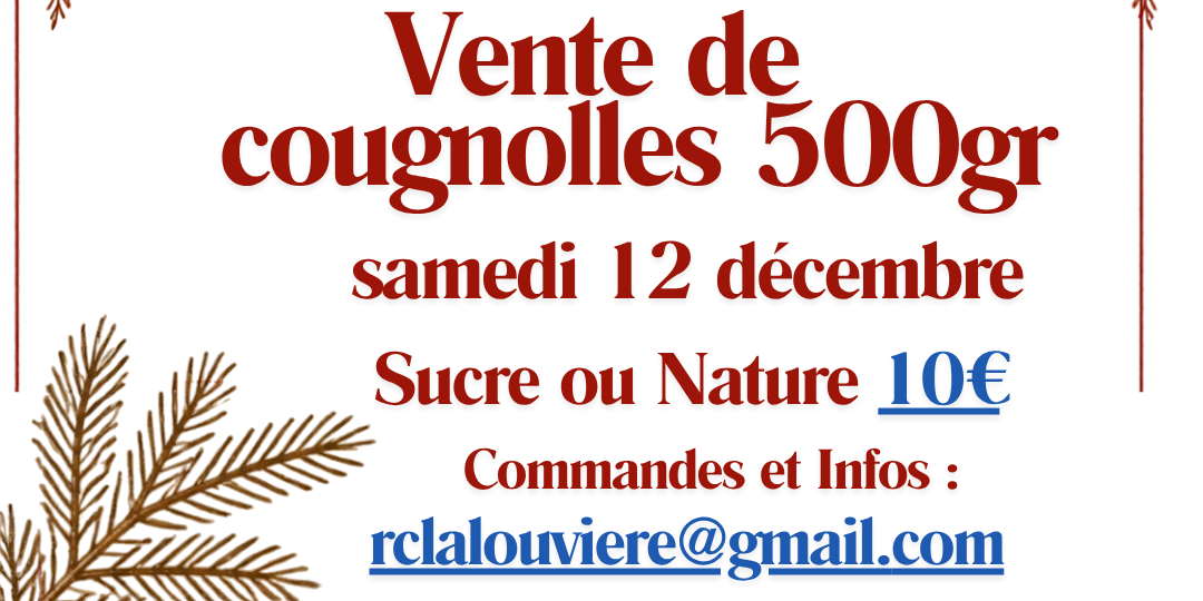 Vente de cougnolles